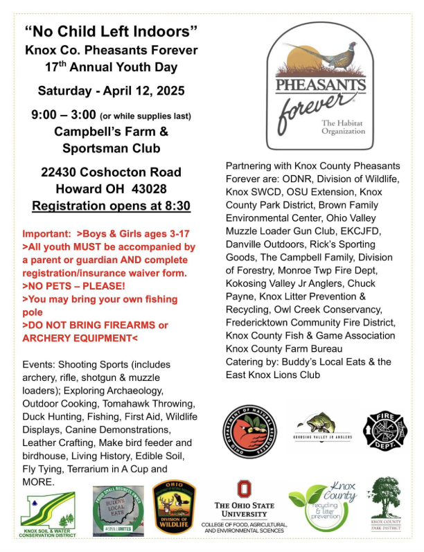 No Child Left Indoors Knox County Pheasants Forever 17th Annual Youth Day.
